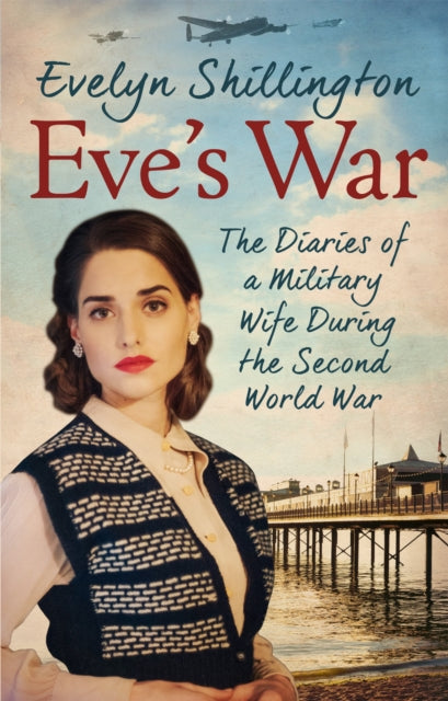 Book cover of: Eve's War. By: Evelyn Shillington