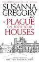 Book cover of: Plague On Both Your Houses. By: Susanna Gregory
