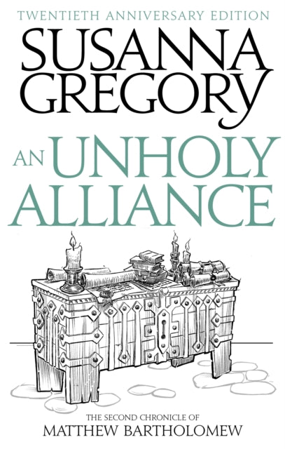 Book cover of: Unholy Alliance. By: Susanna Gregory