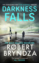 Darkness Falls, The third unmissable thriller in the pulse-pounding Kate Marshall series 9780751572780 Robert Bryndza