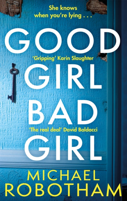 Book cover of: Good Girl, Bad Girl. By: Michael Robotham