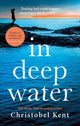 Book cover of: In Deep Water. By: Christobel Kent