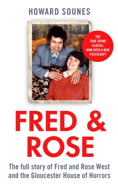 Book cover of: Fred & Rose. By: Howard Sounes