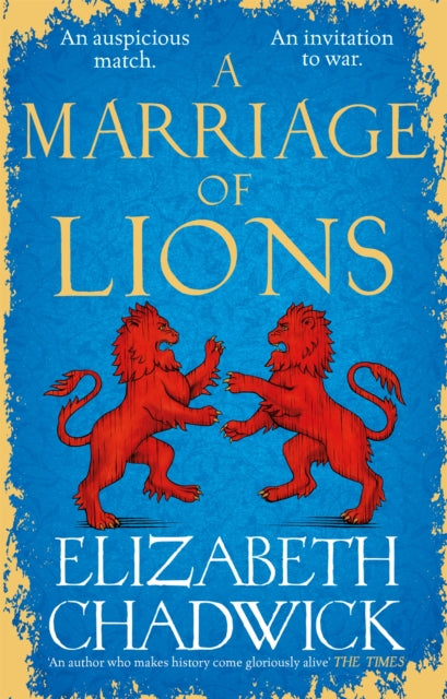 Book cover of: Marriage of Lions. By: Elizabeth Chadwick