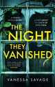 Book cover of: The Night They Vanished. By: Vanessa Savage