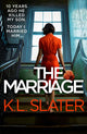 Book cover of: Marriage. By: K. L. Slater