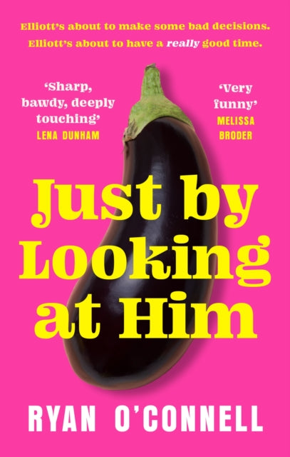 Book cover of: Just By Looking at Him. By: Ryan O'Connell
