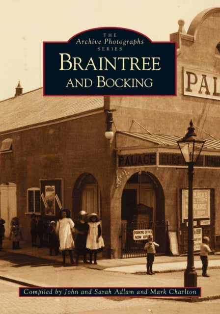 Book cover of: Braintree and Bocking. By: John Adlam