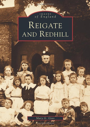 Reigate and Redhill: Images of England