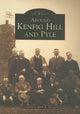 Book cover of: Around Kenfig Hill and Pyle. By: Keith E. Morgan