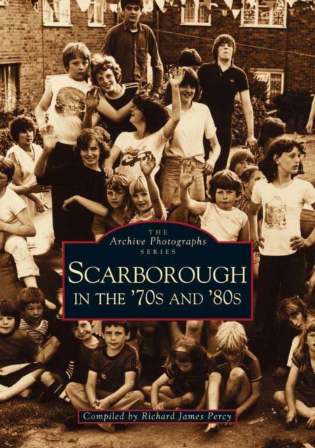 Scarborough in the 70's and 80's