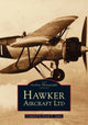 Book cover of: Hawker Aircraft Company. By: Derek James