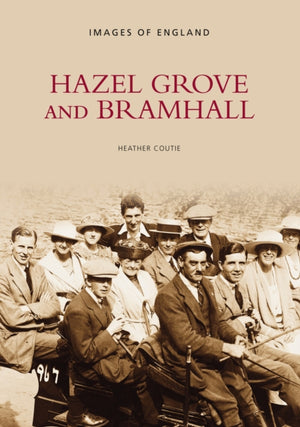 Hazelgrove and Bramhall: Images of England