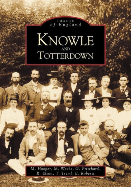 Book cover of: Knowle and Totterdown. By: M. Hooper