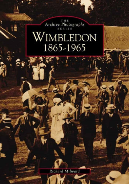 Book cover of: Wimbledon. By: Richard Milward