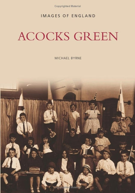 Book cover of: Acocks Green. By: Michael Byrne