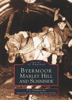 Byermoor, Marley Hill and Sunniside: Images of England