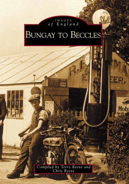 Book cover of: Bungay to Beccles. By: Chris Reeve