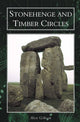 Book cover of: Stonehenge and Timber Circles. By: Alex M. Gibson