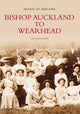 Book cover of: Bishop Auckland to Wearhead. By: Tom Hutchinson