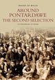 Book cover of: Around Pontardawe: The Second Selection. By: Jeff Childs