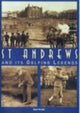 Book cover of: St. Andrews and it's Golfing Legends. By: Stuart Marshall