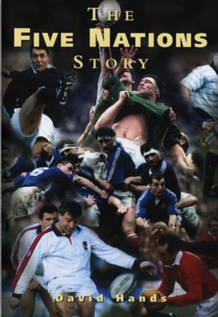 Book cover of: Five Nations Story. By: David Hands