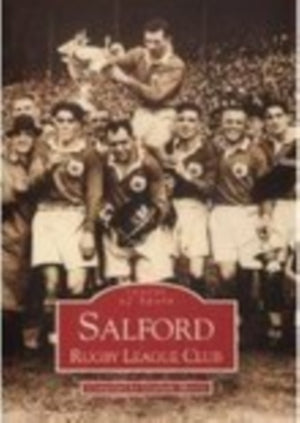 Salford Rugby League Club: Images of Sport