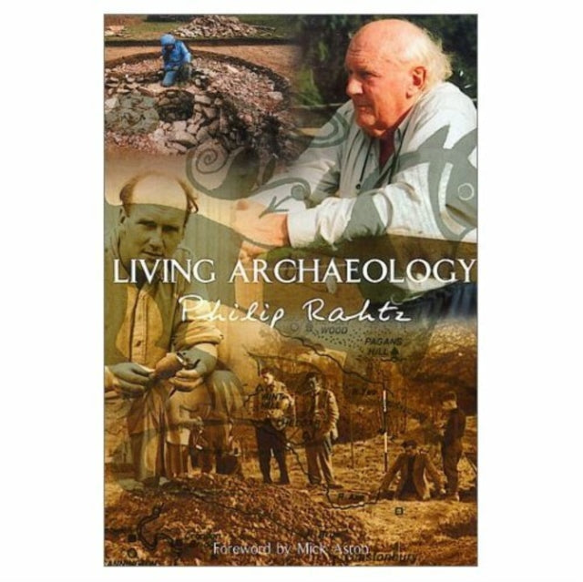 Book cover of: Living Archaeology. By: Philip Arthur Rahtz
