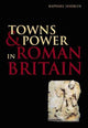 Book cover of: Towns and Power in Roman Britain. By: Raphael Isserlin