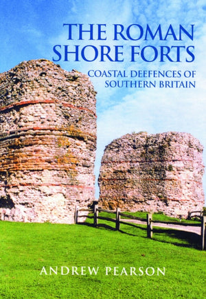 The Roman Shore Forts