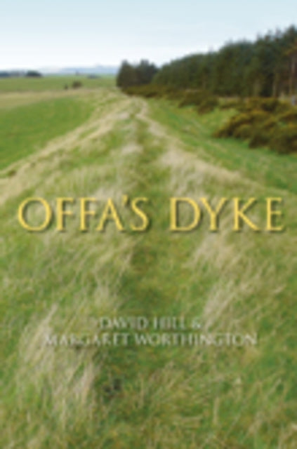 Book cover of: Offa's Dyke. By: David Hill