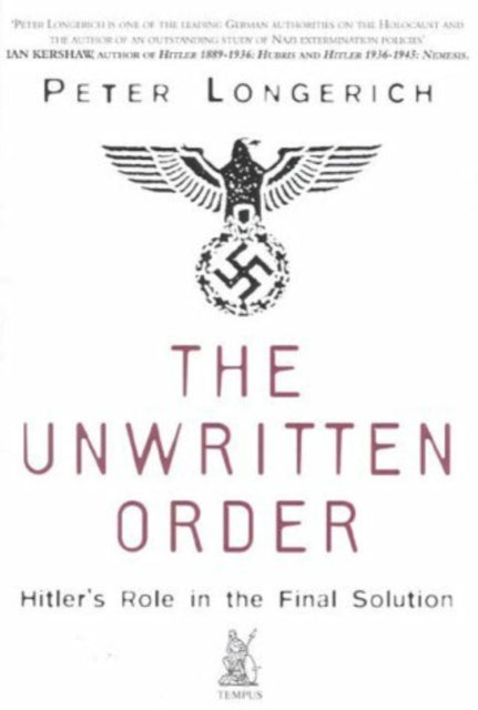 Book cover of: Unwritten Order. By: Peter Longerich