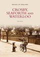 Book cover of: Crosby, Seaforth and Waterloo. By: Tom Heath