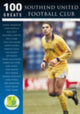 Book cover of: Southend United Football Club: 100 Greats. By: Dave Goody