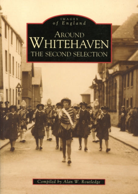 Book cover of: Whitehaven: The Second Selection. By: Alan W. Routledge