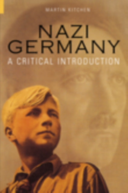 Book cover of: Nazi Germany. By: Martin Kitchen