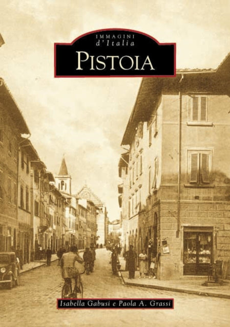Book cover of: Pistoia. By: Isabella Gabusi