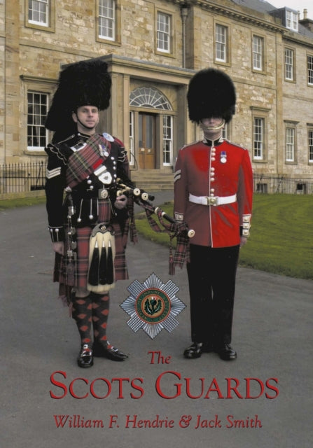 Book cover of: Scots Guard. By: William F. Hendrie