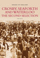 Book cover of: Crosby, Seaforth and Waterloo: The Second Selection. By: Tom Heath
