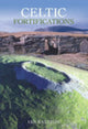 Book cover of: Celtic Fortifications. By: Ian Ralston