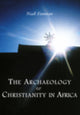 Book cover of: Archaeology of Christianity in Africa