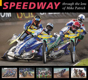 Speedway through the Lens of Mike Patrick