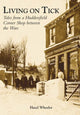 Book cover of: Living on Tick. By: Hazel Wheeler