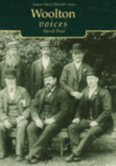 Book cover of: Woolton Voices. By: David Paul