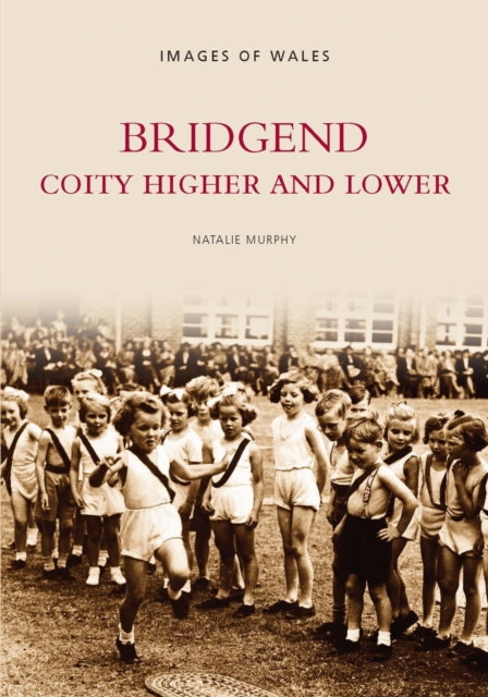 Book cover of: Coity Higher and Lower. By: Natalie Murphy