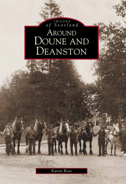 Around Doune and Deanston