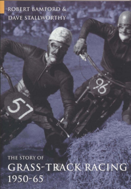Book cover of: Grass-Track Racing 1950-69. By: Robert Bamford