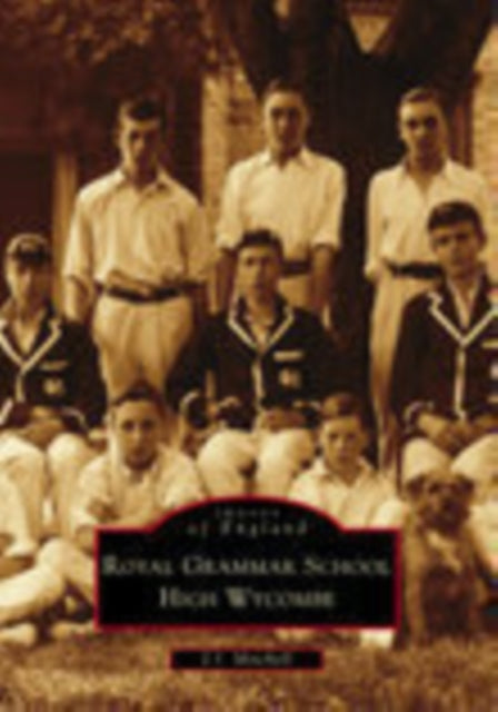 Book cover of: High Wycombe Royal Grammar School. By: J.I. Mitchell