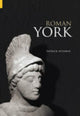 Book cover of: Roman York. By: Patrick Ottaway